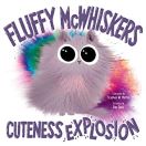 Fluffy McWhiskers Cuteness Explosion cover